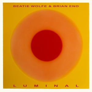 Brian Eno Beatie Wolfe - Luminal i gruppen CD / Ambient hos Bengans Skivbutik AB (5592745)