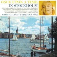 Monica Zetterlund And Her Contemporaries - Once Upon A Time In Stockholm (3CD) i gruppen Minishops / Monica Zetterlund hos Bengans Skivbutik AB (5592901)