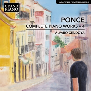 Manuel Maria Ponce - Complete Piano Works, Vol. 4 i gruppen CD / Nyheter hos Bengans Skivbutik AB (5593269)
