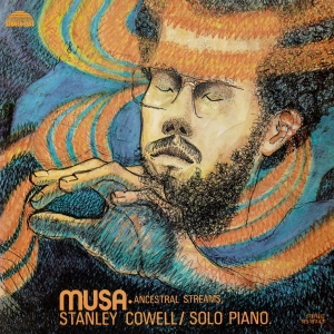 Stanley Cowell - Musa: Ancestral Streams i gruppen VINYL / Jazz hos Bengans Skivbutik AB (5593653)