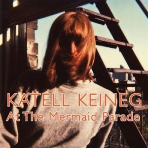 Keineg Katell - At The Mermaid Parade i gruppen CD / Pop-Rock hos Bengans Skivbutik AB (561200)