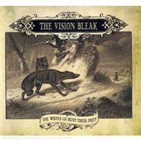 VISION BLEAK - WOLVES GO HUNT THEIR PREY i gruppen VI TIPSAR / Julklappstips CD hos Bengans Skivbutik AB (562223)