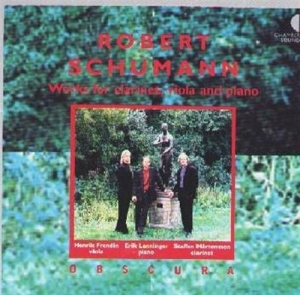 Schumann Robert - Schumann Works For Clarinet,Viola,P i gruppen ÖVRIGT / cdonuppdat / CDON Jazz klassiskt NX hos Bengans Skivbutik AB (562913)