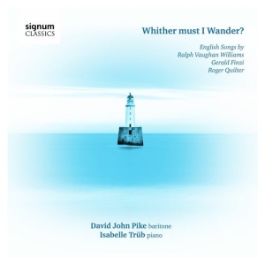 David John Pike - Whiter Must I Wander i gruppen VI TIPSAR / Julklappstips CD hos Bengans Skivbutik AB (563384)