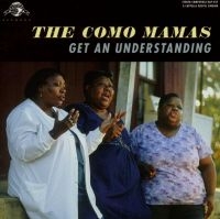 Como Mamas - Get An Understanding i gruppen CD / RnB-Soul hos Bengans Skivbutik AB (564599)