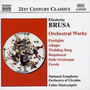 Brusa Elisabetta - Orchestral Works Vol 2 i gruppen Externt_Lager / Naxoslager hos Bengans Skivbutik AB (564607)