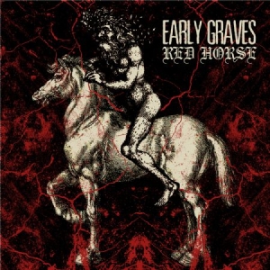 Early Graves - Red Horse i gruppen CD / Hårdrock/ Heavy metal hos Bengans Skivbutik AB (567465)