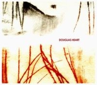 Douglas Heart - Douglas Heart i gruppen CD / Pop-Rock hos Bengans Skivbutik AB (568352)