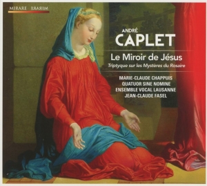 A. Caplet - Le Miroir De Jesus i gruppen CD / Klassiskt,Övrigt hos Bengans Skivbutik AB (568722)