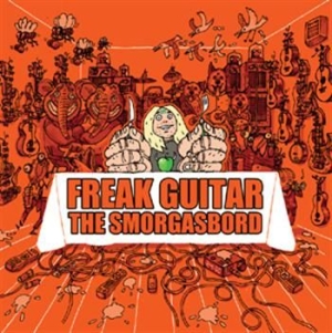 Ia Eklundh Mattias - Freak Guitar - The Smorgasbord (2 C i gruppen CD / Hårdrock/ Heavy metal hos Bengans Skivbutik AB (568946)