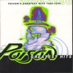 Poison - Greatest Hits - 1986-1996 i gruppen CD / Pop-Rock hos Bengans Skivbutik AB (569281)