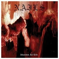 Nails - Abandon All Life i gruppen CD / Hårdrock,Pop-Rock hos Bengans Skivbutik AB (569657)