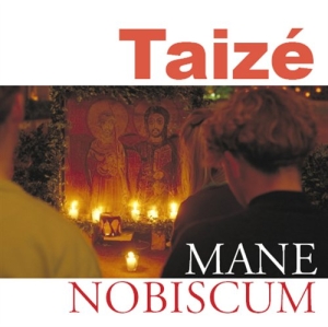 Various - Mane Nobiscum - Songs From Taizé i gruppen CD / Övrigt hos Bengans Skivbutik AB (570611)