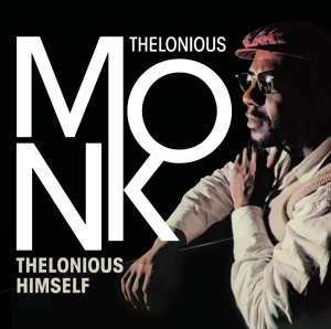 Thelonious Monk - Thelonious Himself i gruppen CD / Jazz hos Bengans Skivbutik AB (570733)