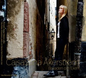 Cajsastina Åkerström - Balladen Om Eken i gruppen CD / Pop-Rock hos Bengans Skivbutik AB (571909)