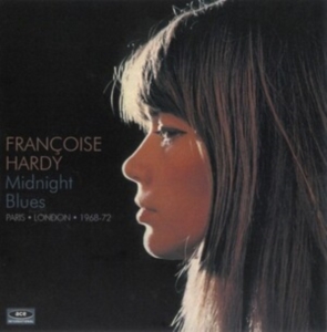 Francoise Hardy - Midnight Blues: Paris & London 1968-72 i gruppen CD / Fransk Musik,Pop-Rock hos Bengans Skivbutik AB (573784)