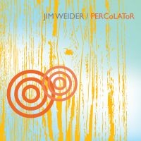 Weider Jim - Percolator i gruppen CD / Jazz,Pop-Rock hos Bengans Skivbutik AB (573932)