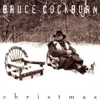 Cockburn Bruce - Christmas i gruppen CD / Pop-Rock hos Bengans Skivbutik AB (574778)