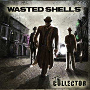 Wasted Shells - Collector The i gruppen CD / Hårdrock hos Bengans Skivbutik AB (574908)