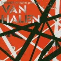 Van Halen - The Best Of Both Worlds i gruppen VI TIPSAR / Julklappstips CD hos Bengans Skivbutik AB (575953)