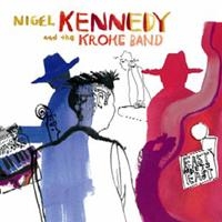 NIGEL KENNEDY/KROKE - EAST MEETS EAST i gruppen VI TIPSAR / Julklappstips CD hos Bengans Skivbutik AB (575982)