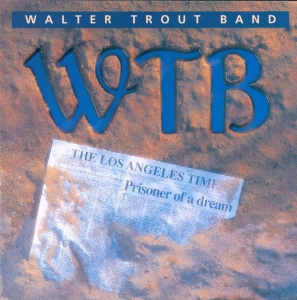 Walter -Band- Trout - Prisoner Of A Dream i gruppen ÖVRIGT / Övrigt / aub hos Bengans Skivbutik AB (579262)