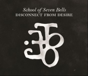 School Of Seven Bells - Disconnect From Desire - Spec.Ed. i gruppen CD / Rock hos Bengans Skivbutik AB (579561)
