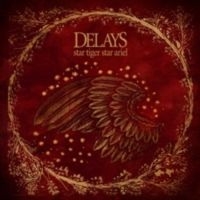 Delays - Star Tiger Star Ariel i gruppen CD / Pop-Rock hos Bengans Skivbutik AB (579597)