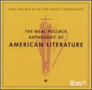 Pollack Neal & Pine Valley Cosmona - Anthology Of American Literature i gruppen CD / Pop-Rock hos Bengans Skivbutik AB (579984)