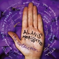 ALANIS MORISSETTE - THE COLLECTION i gruppen VI TIPSAR / Julklappstips CD hos Bengans Skivbutik AB (583464)