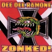 Ramone Dee Dee - Zonked i gruppen CD / Pop-Rock hos Bengans Skivbutik AB (584432)