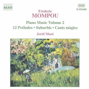 Mompou Federico - Piano Music Vol 2 i gruppen Externt_Lager / Naxoslager hos Bengans Skivbutik AB (588227)