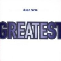 DURAN DURAN - GREATEST i gruppen VI TIPSAR / Julklappstips CD hos Bengans Skivbutik AB (588969)