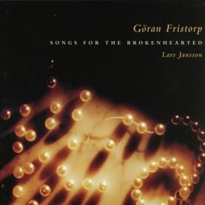 Fristorp Göran - Songs For The Brokenhearted i gruppen VI TIPSAR / Julklappstips CD hos Bengans Skivbutik AB (589451)