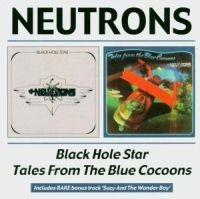 Neutrons - Black Hole Star/Tales From The Blue i gruppen CD / Pop hos Bengans Skivbutik AB (591854)