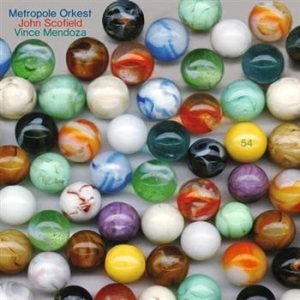 Metropole Orch & John Scofield - 54 i gruppen CD / Jazz/Blues hos Bengans Skivbutik AB (594039)