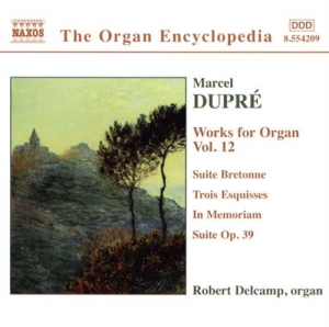 Dupre Marcel - Works For Organ Vol 12 i gruppen Externt_Lager / Naxoslager hos Bengans Skivbutik AB (597090)