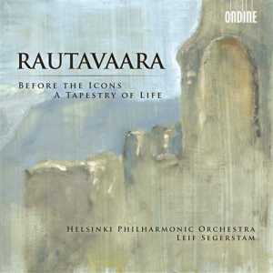 Einojuhani Rautavaara - Before The Icons / Tapestry Of Life i gruppen VI TIPSAR / Julklappstips CD hos Bengans Skivbutik AB (597155)