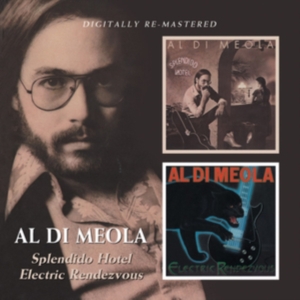 Di Meola Al - Splendido Hotel/Electric Rendevous i gruppen CD / Jazz hos Bengans Skivbutik AB (597741)