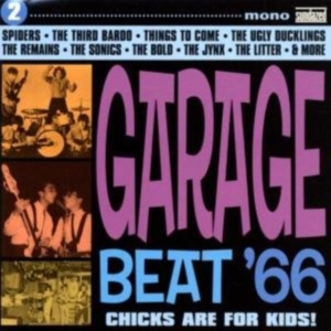 Blandade Artister - Garage Beat '66 Volume 2-Chicks Are i gruppen VI TIPSAR / Klassiska lablar / Sundazed / Sundazed CD hos Bengans Skivbutik AB (598018)