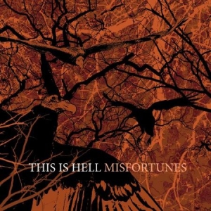 This Is Hell - Misfortunes i gruppen CD / Rock hos Bengans Skivbutik AB (598599)