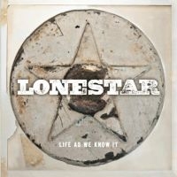 Lonestar - Life As We Know It i gruppen CD / Country hos Bengans Skivbutik AB (599720)