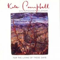 Campbell Kate & Spooner Oldham - For The Living Of These Days i gruppen CD / Country hos Bengans Skivbutik AB (599903)