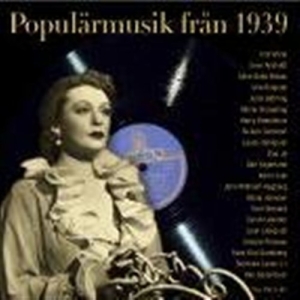 Babs Alice / Björling Jussi / Perss - Populärmusik Från 1939 i gruppen CD / Dansband-Schlager hos Bengans Skivbutik AB (600065)