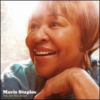 Mavis Staples - You Are Not Alone i gruppen CD / RnB-Soul hos Bengans Skivbutik AB (601713)