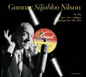 Gunnar Siljabloo Nilson - Jazz-Live-Schlagers 1951-1957 i gruppen CD / Jazz hos Bengans Skivbutik AB (605522)