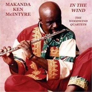 Mcintyre Makanda Ken - In The Wind - The Woodwind Quartets i gruppen CD / Jazz/Blues hos Bengans Skivbutik AB (609889)