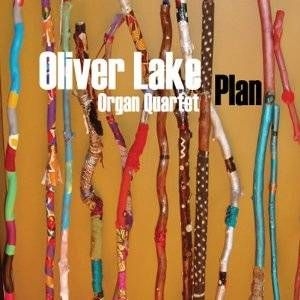 Oliver Lake Organ Quartet - Plan i gruppen CD / Jazz/Blues hos Bengans Skivbutik AB (609893)