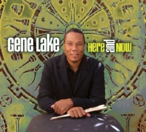 Lake Gene - Here And Now i gruppen CD / Jazz/Blues hos Bengans Skivbutik AB (609894)