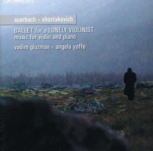 Auerbach/Shostakovich - Ballad For A Lonely Violinist i gruppen VI TIPSAR / Julklappstips CD hos Bengans Skivbutik AB (609976)